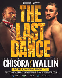 CHISORA AND WALLIN SET FOR ‘LAST DANCE’ MANCHESTER SHOWDOWN