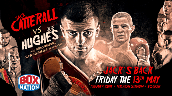 Catterall Promises No Upsets On Friday 13Th May When He Defends Against Hughes - Queensberry