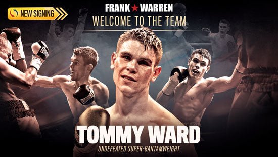 Rising Super-Bantamweight Talent Tommy Ward Signs Promotional Deal With Frank Warren - Queensberry