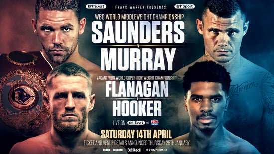 Saunders V Murray And Flanagan V Hooker Double World Title Show Confirmed For 14Th April - Queensberry