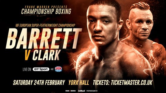 Vacant Ibf European Super-Featherweight Title On The Line For Barrett V Clark - Queensberry