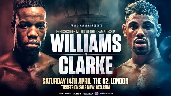 Williams V Clarke English Title Clash Confirmed For The 02 - Queensberry